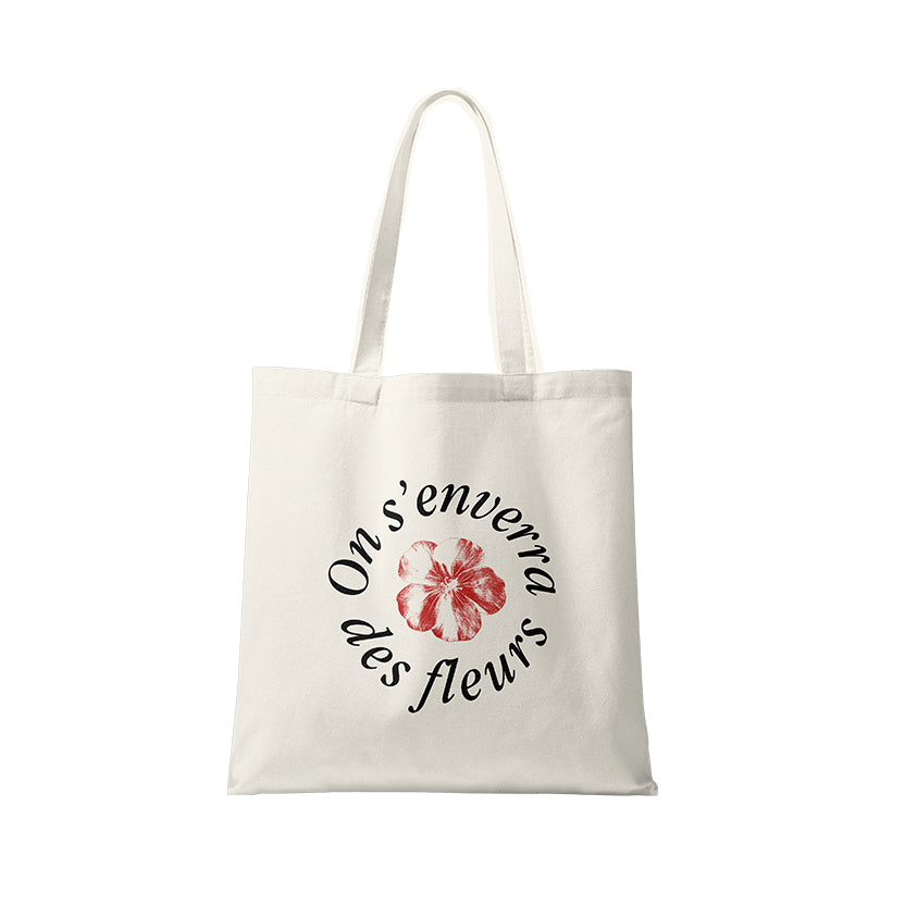 Totebag "On s'enverra des fleurs"